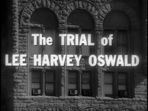 The Trial of Lee Harvey Oswald