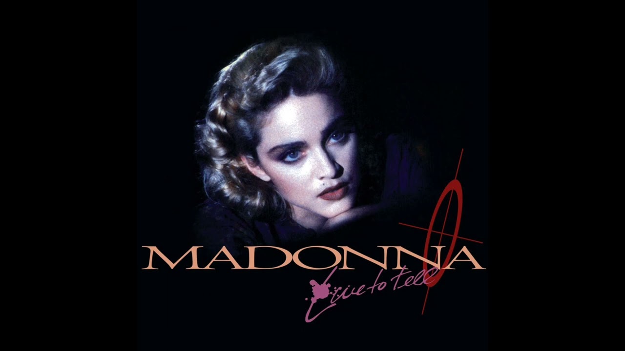 Song of the Day: Live to Tell (by Madonna) – Through the Shattered